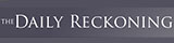 The Daily Reckoning UK
